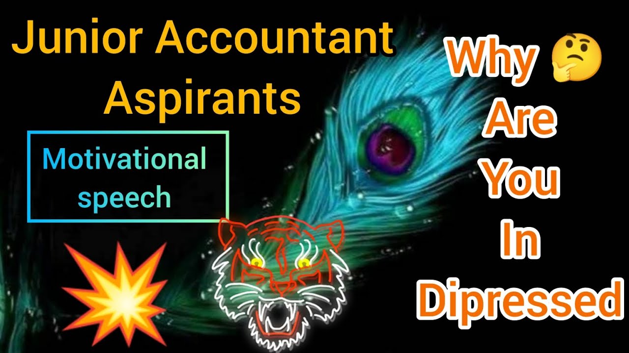 😞 Junior Accountant aspirants in dipressed || sangnak || assistant information ||#motivational