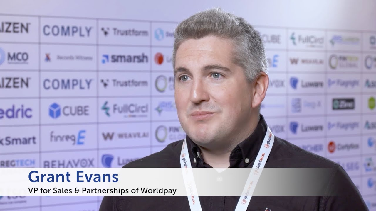 Global RegTech Summit 2025 - Grant Evans, Worldpay
