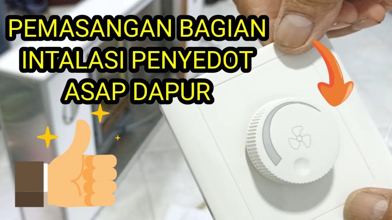 Cara Buat Sendiri Penyedot Asap Dapur Part 4#