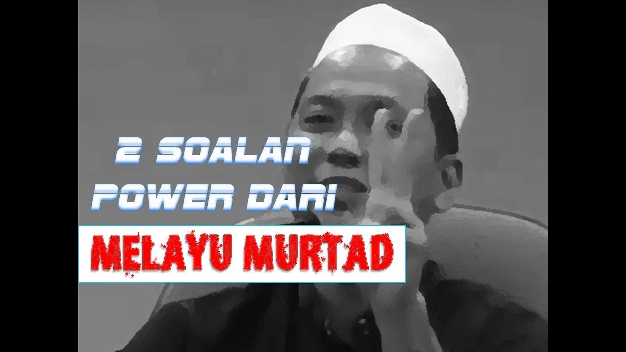 2 Soalan Power Dari Melayu Murtad ! Jawapan Untuk Semua Melayu Murtad!