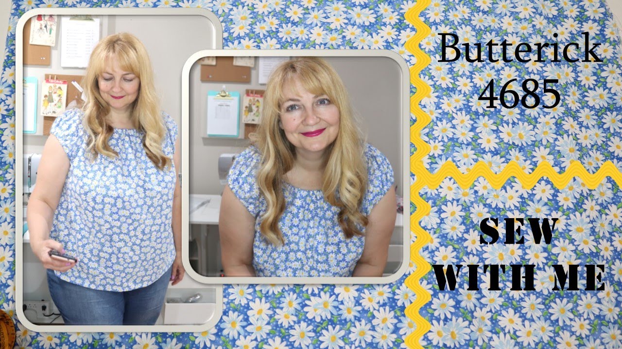 Butterick 4685 ~ Sew With Me ~ Easy Beginner Top
