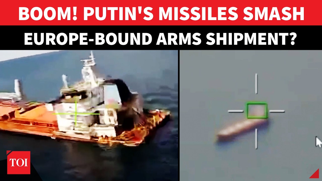 Putin's Missile Fury At Sea, Europe-Bound Arms Vessel Suddenly Erupts In Flames? On Cam