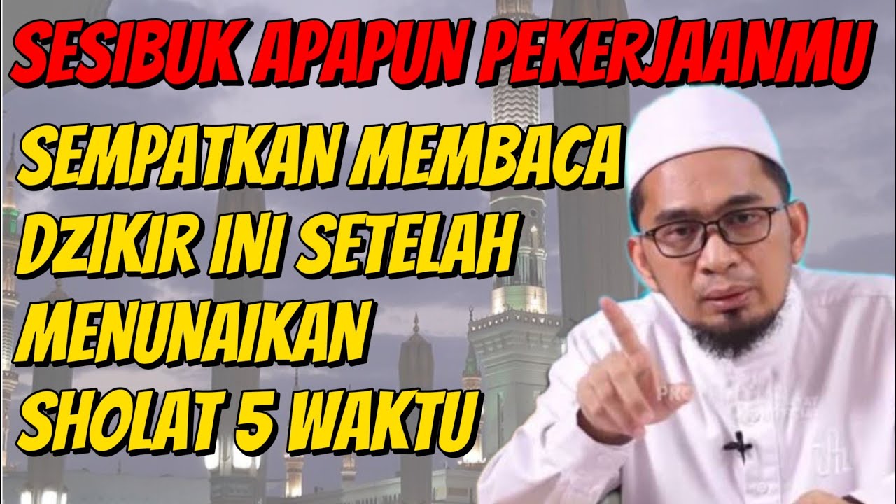 Jangan Tinggalkan ‼️DZIKIR SINGKAT SETELAH SHOLAT FARDHU #ustadzadihidayat #dzikir #singkat #sholat
