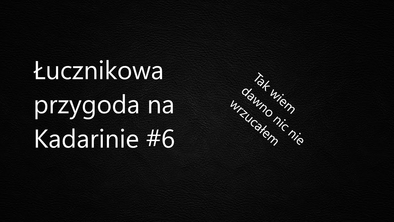 Broken Ranks Łucznikowa przygoda na Kadarinie #6