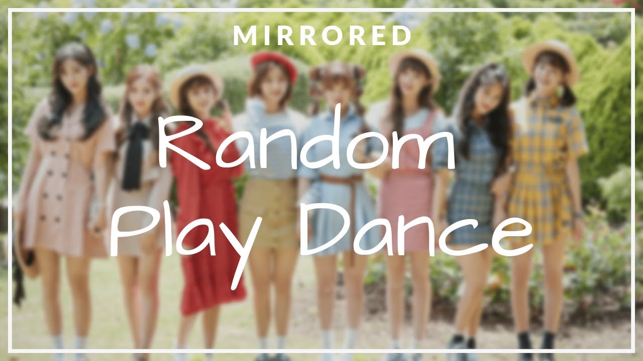 Random Play Dance [MIRRORED]