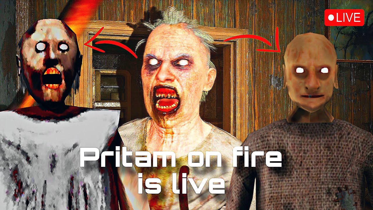 🔴 Horror Granny 😰  gameplay Pritam on Fire Live Stream
