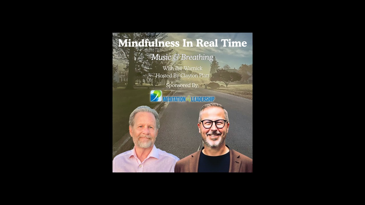Transform Your Life: Music & Breathing With Bill Warnick