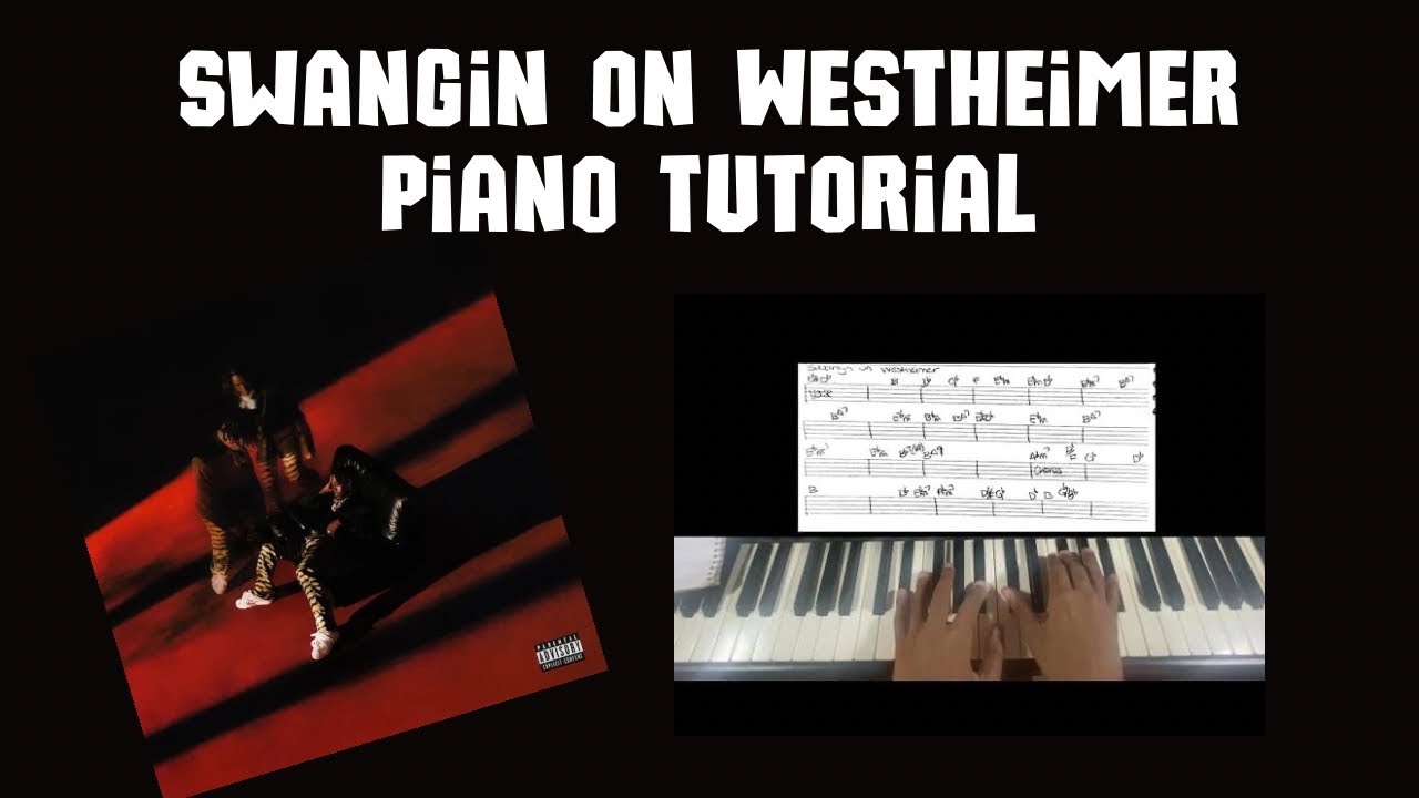 Swangin' On Westheimer - Piano Tutorial - Don Toliver