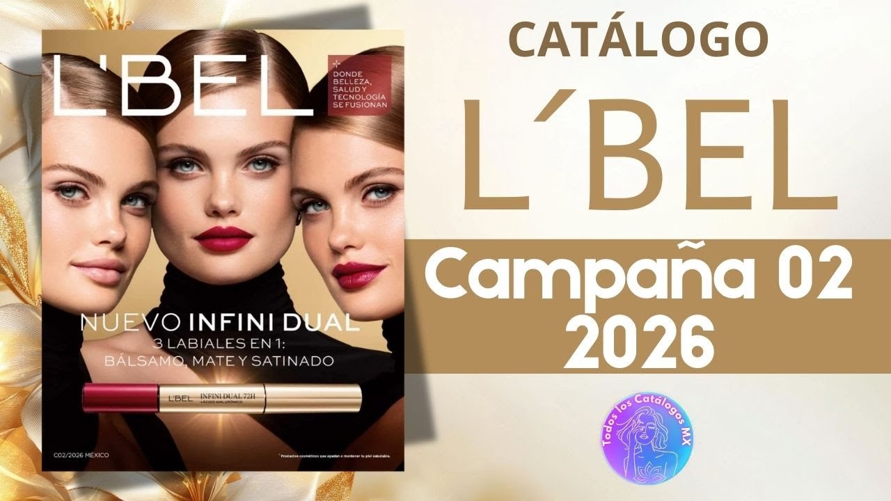 ✨CAT&Aacute;LOGO LBEL CAMPA&Ntilde;A 02 2026💋 🎁✨M&Eacute;XICO