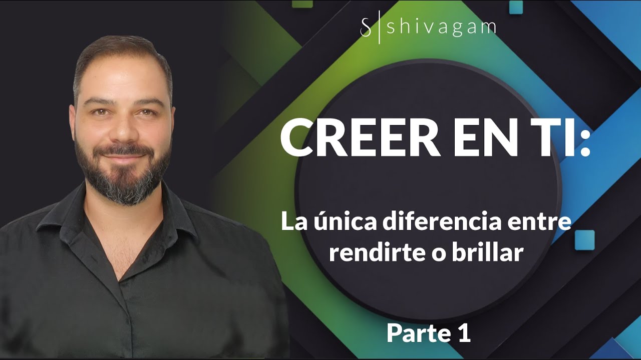 ¿Y si no te falta nada? El verdadero poder está en creer en ti mismo (parte 1)