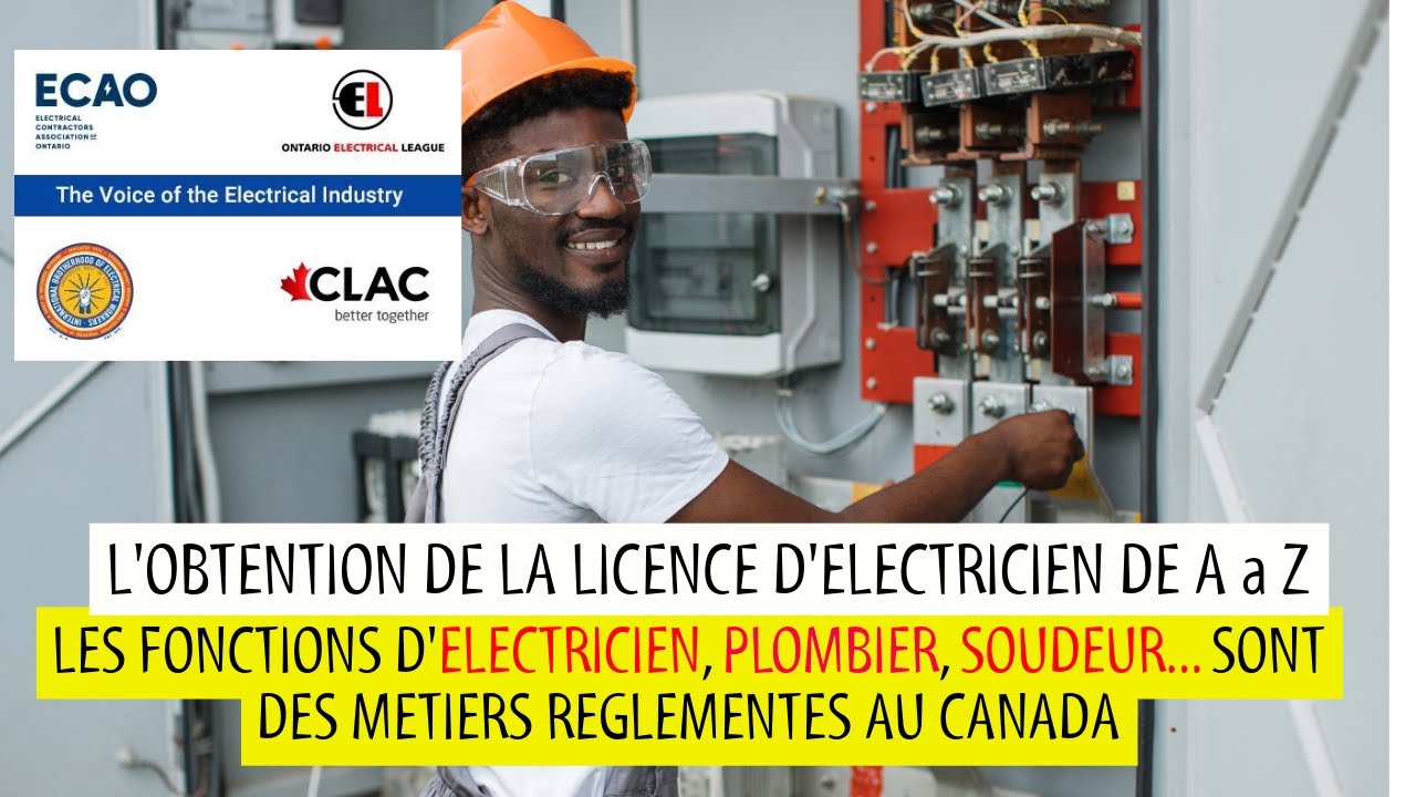 Apprenti Électricien, Plombier, Soudeur, Comment obtenir sa licence d’exercice au Canada 🇨🇦 ?