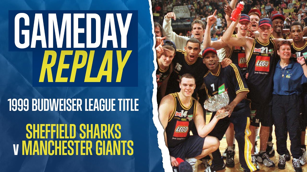 1999  Sheffield Sharks 87 - 85 Manchester Giants  - Budweiser League Title