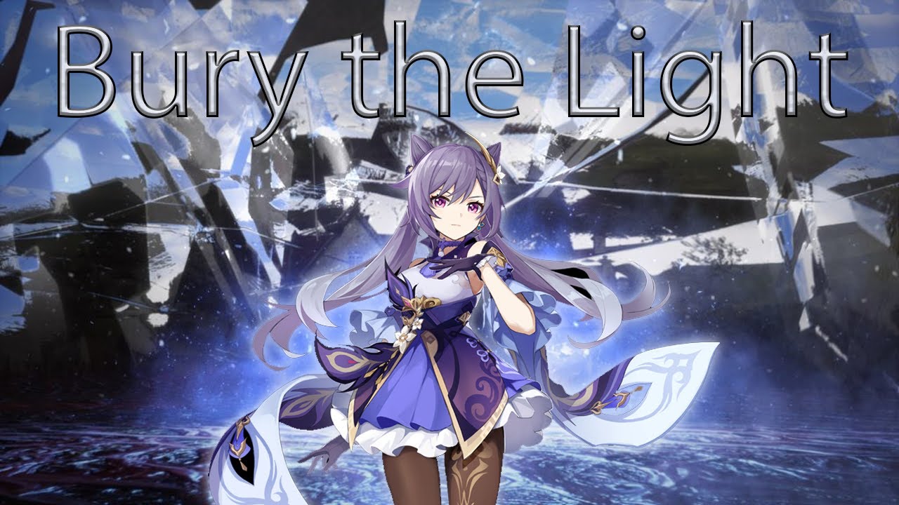 Bury the Light - Keqing | Genshin Impact GMV
