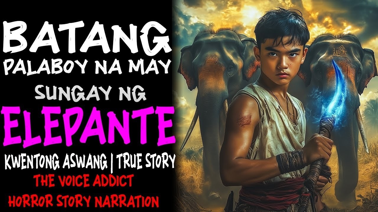 BATANG PALABOY NA MAY SUNGAY NG ELEPANTE (Aswang True Story)