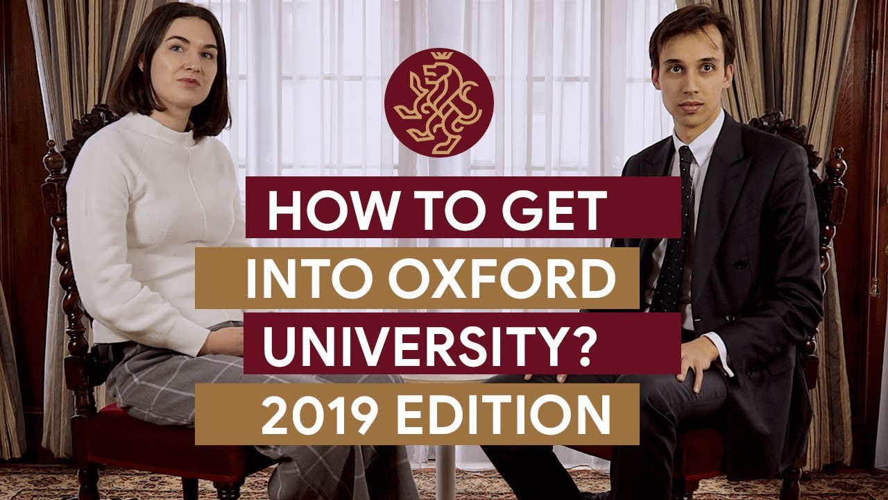 How to get into Oxford University? | 2019 Edition
