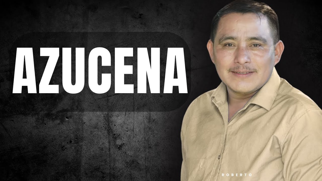 AZUCENA, Delegación Musical JOSESITO -OFICIAL-