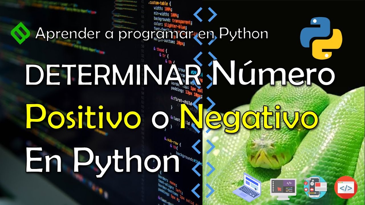 🔴 Determinar si un NUMERO es POSITIVO o NEGATIVO en Python 🐍CURSO DE PYTHON | CONDICIONAL IF ELSE