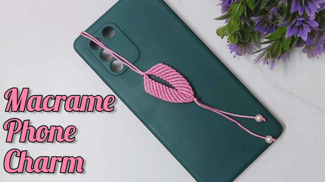 Macrame phone charm | Macrame phone strap |  Easy Macrame Leaf Tutorial | Macrame Ornament
