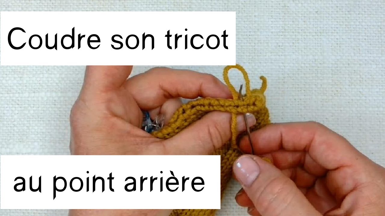 Assemblage au point arri&egrave;re &ndash; Tuto tricot