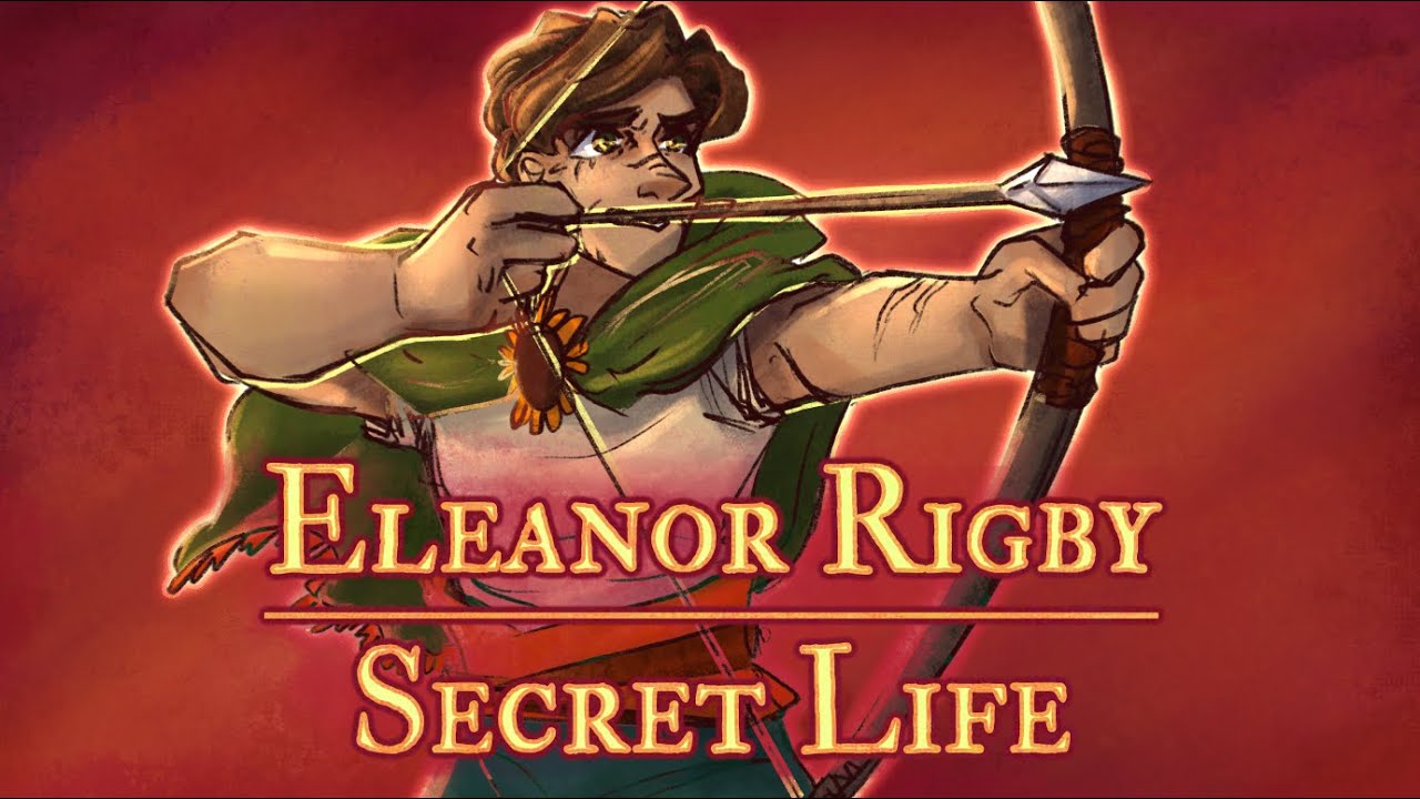 [Eleanor Rigby] || Secret Life Animatic