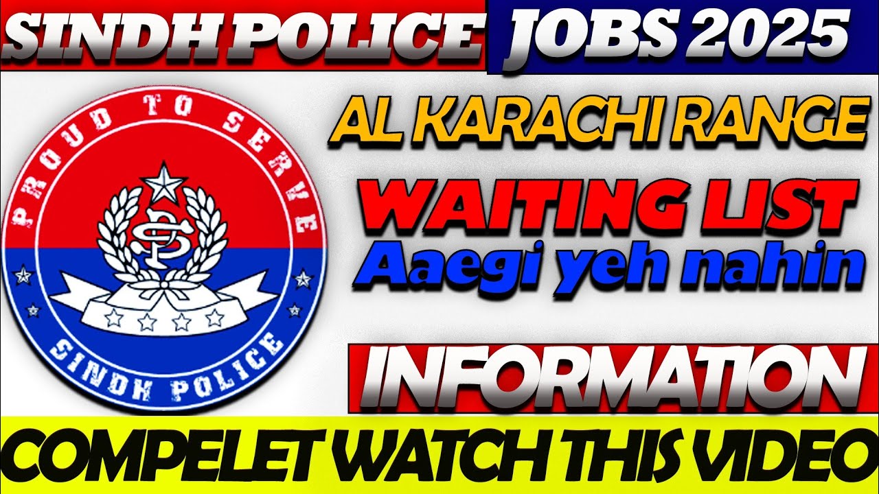 SINDH POLICE SPD-01 ||WAITING LIST || NEW INFORMATION|| ALL KARACHI RANGE || 