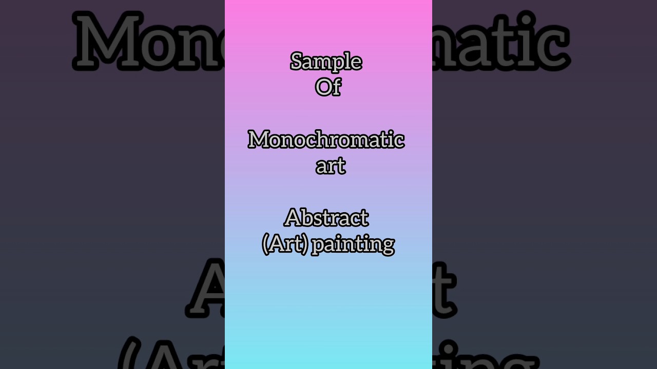 monochromatic art l abstract (art) painting l 