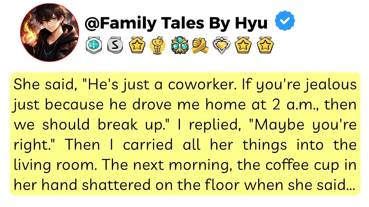 She said,“He’s just a coworker.If you’re jealous just because he drove me home at 2 am,then maybe we