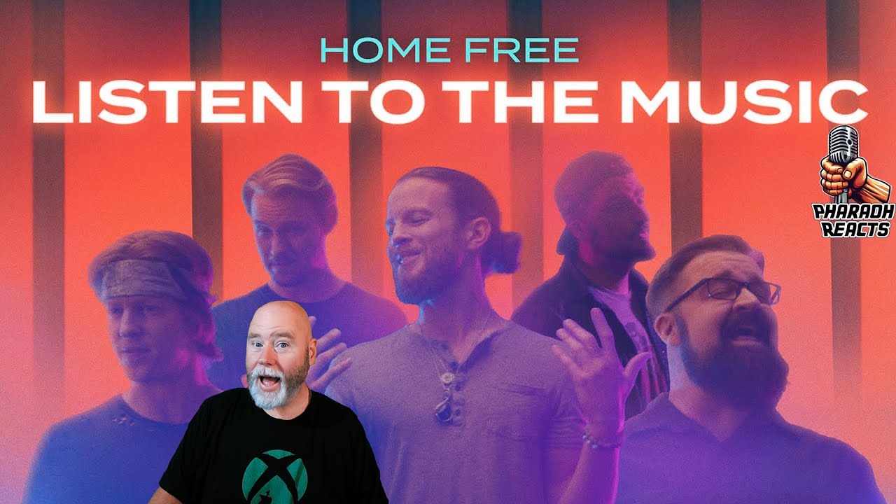 Pharaoh Reacts: Home Free - Listen To The Music