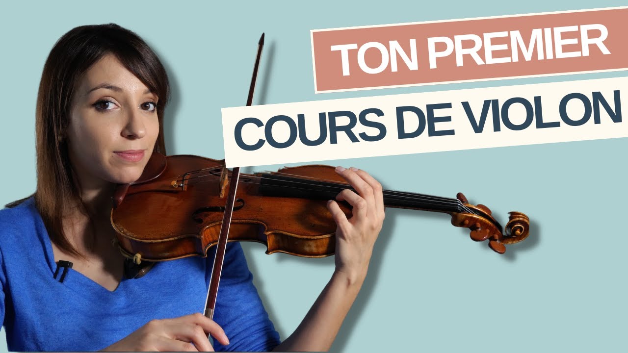 Ton premier cours de violon - D&eacute;bute facilement