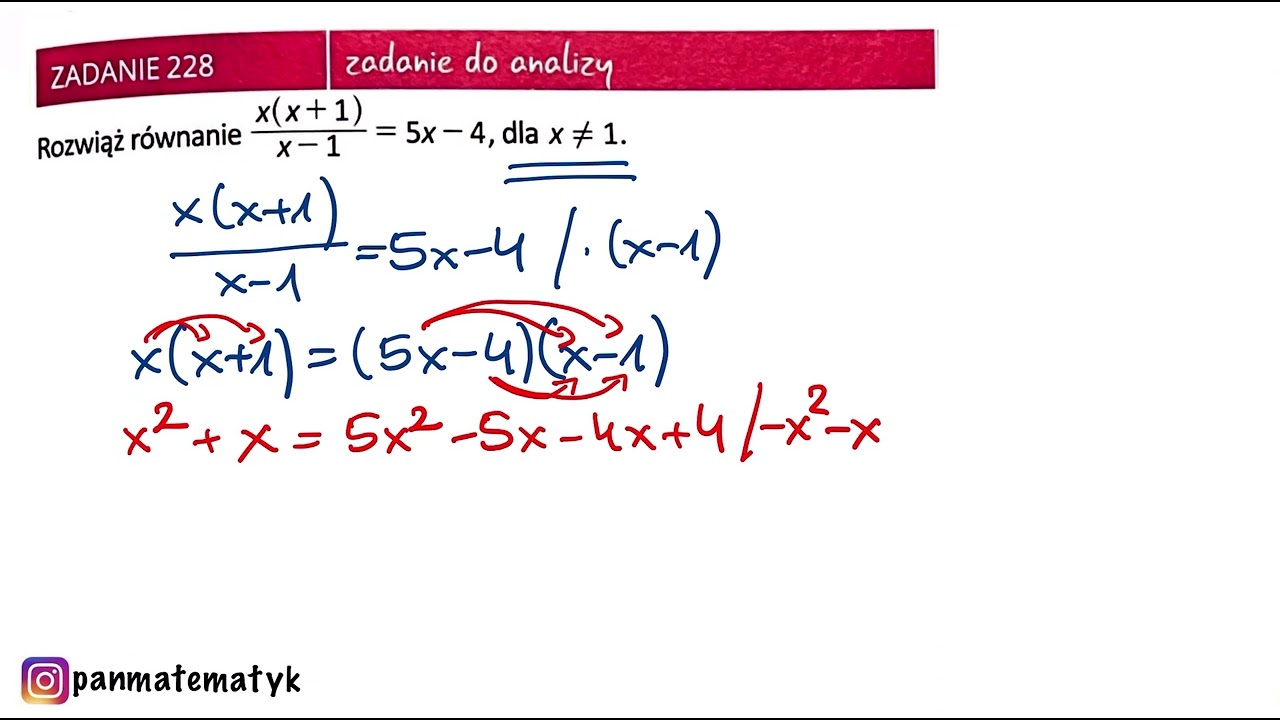 Rozwiąż równanie x(x+1) x-1 = 5x-4, dla x różnego od 1. Matura podstawowa 2023