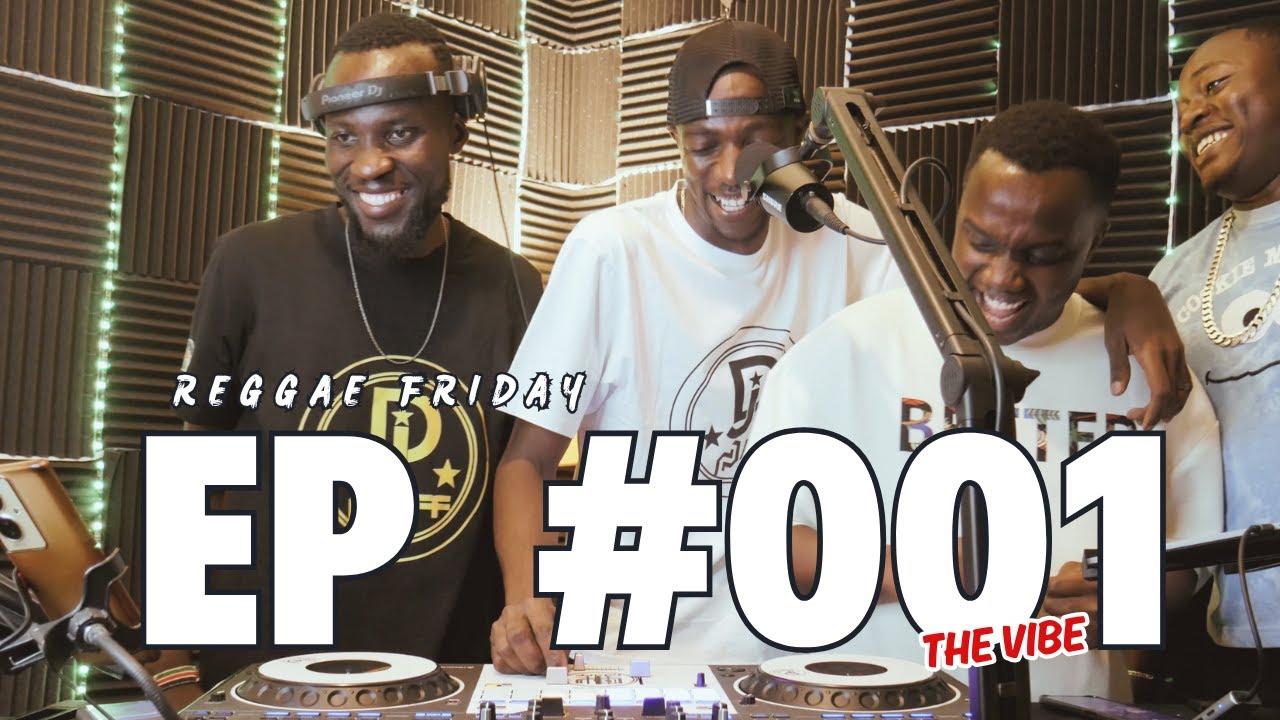 REGGAE FRIDAY EP1 [@Deejay_Bigfoot |@offset_young |DJNaff]