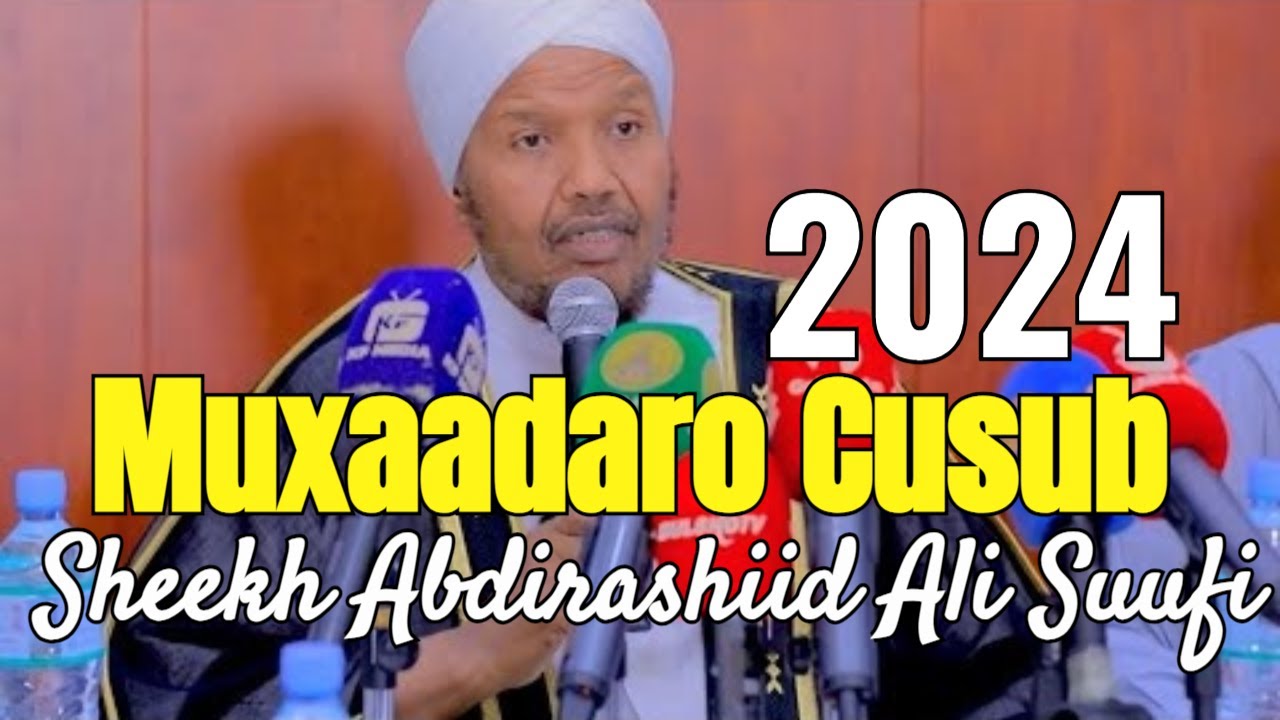 Ramadaan Muxaadaro Cusub 2024 sheekh cabdirashiid cali suufi 2024
