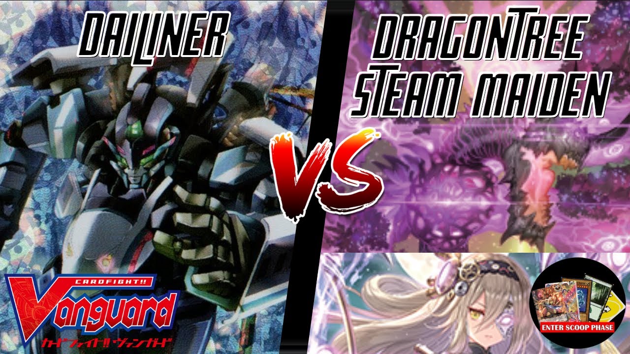 Dailiner VS Dragontree Steam Maiden | Cardfight!! Vanguard Premium Gameplay