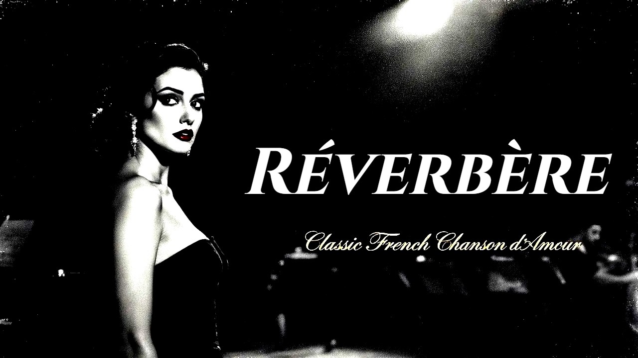 Réverbère (Classic French Chanson d’Amour Version) | Pure Emotion 2026