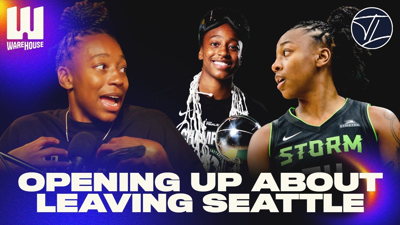 Jewell Loyd gets BRUTALLY HONEST on her departure from Seattle | Episode 2 | The Warehouse
