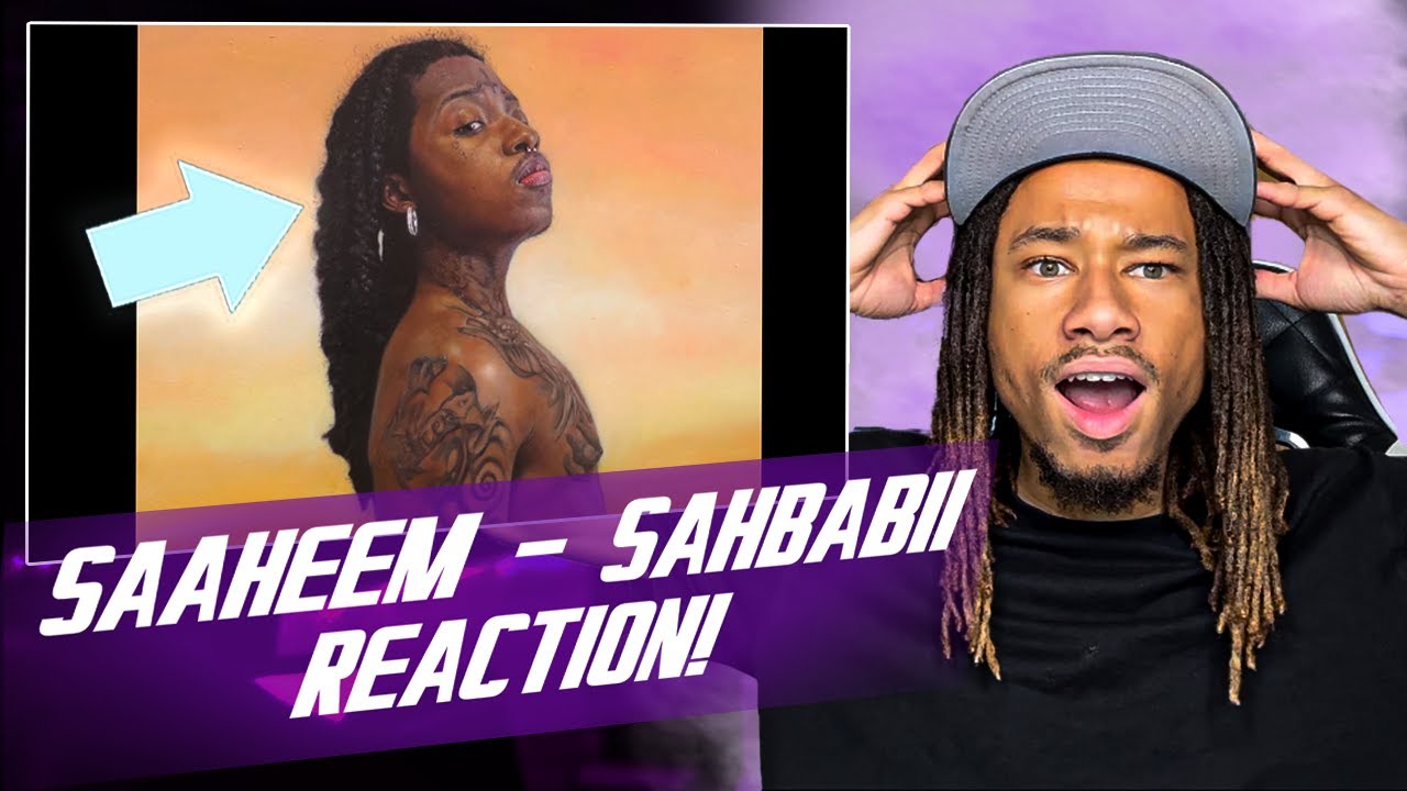 SahBabii - Saaheem (ALBUM REACTION)