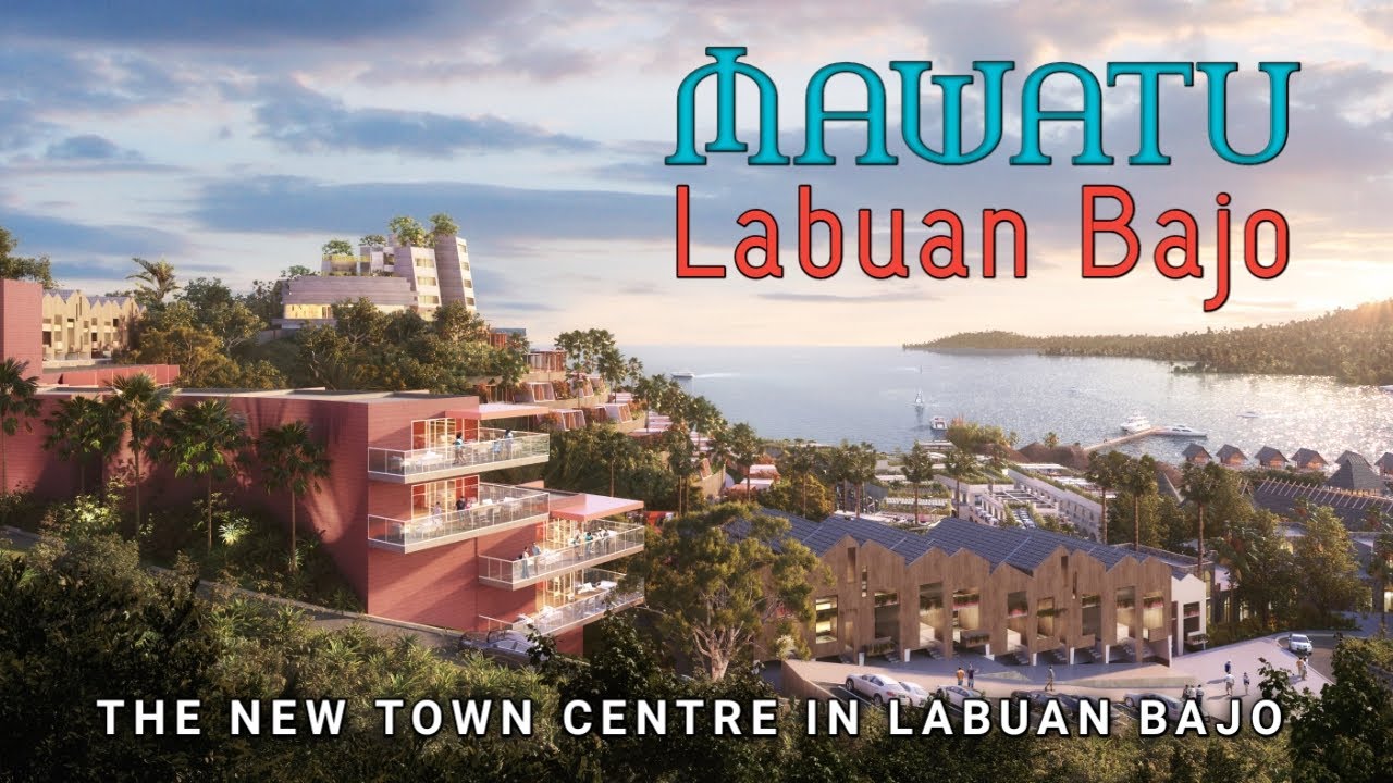 MAWATU LABUAN BAJO || Resort || Villa || ShopHouse