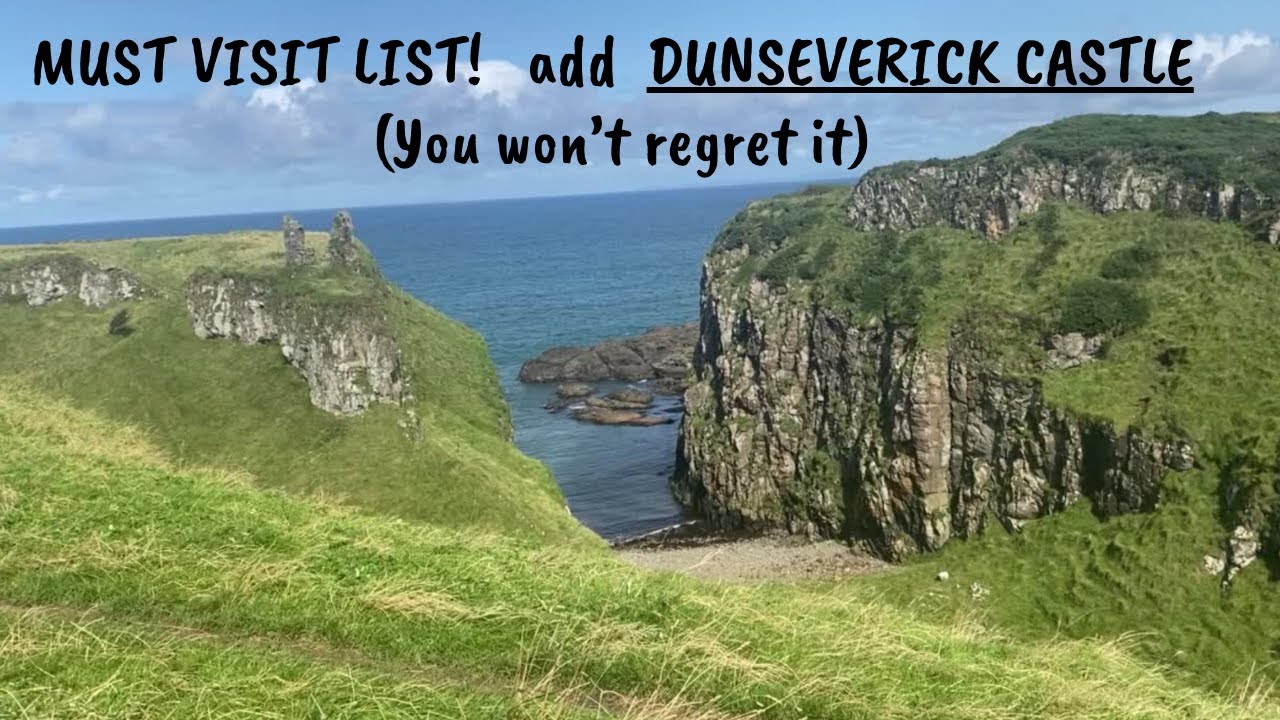 THE DUNSEVERICK CASTLE - Northern Ireland