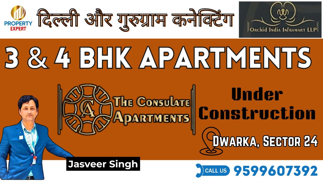 Orchid The Consulate Apartment Dwarka | 3 & 4 BHK Apartments | Under-Construction | Residential #PED
