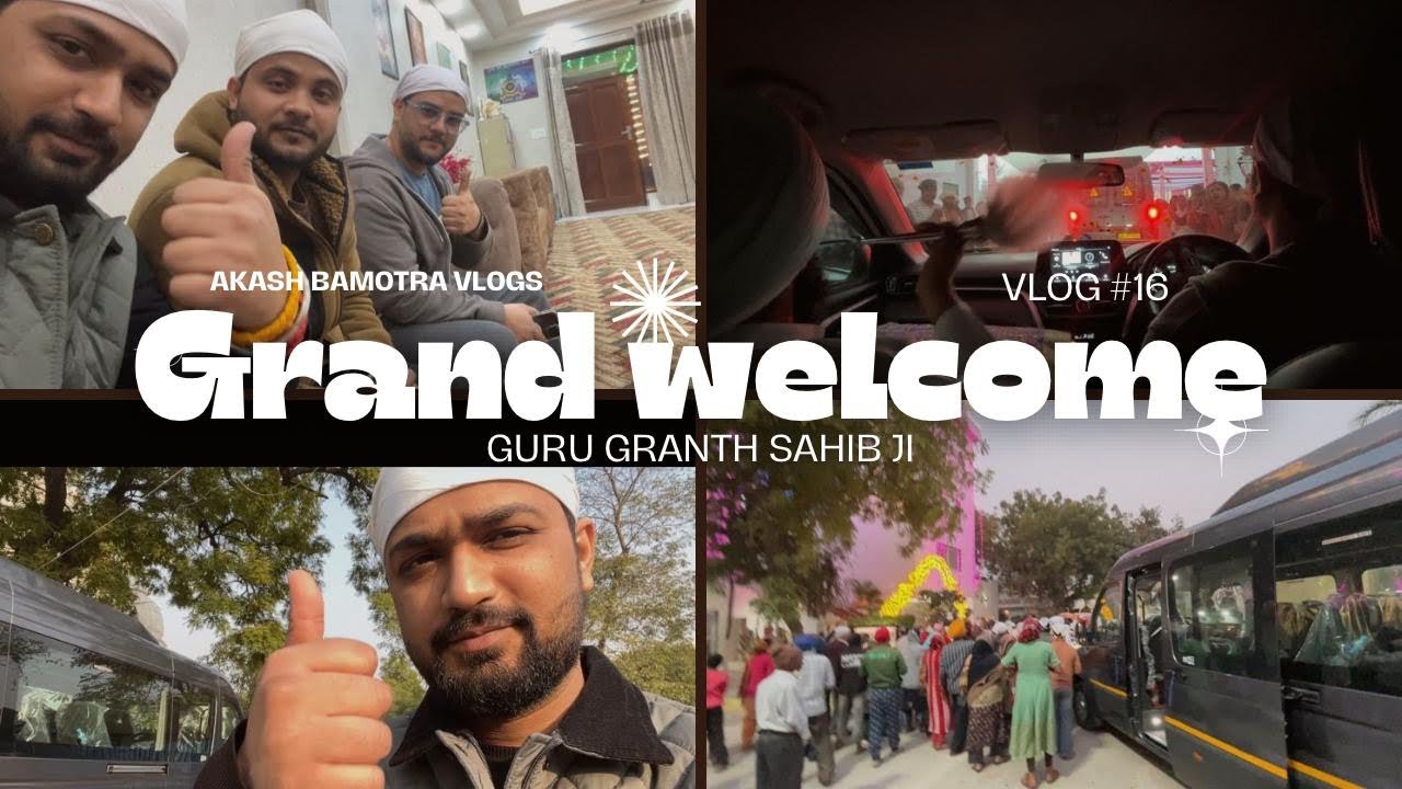 //  🙏🏻grand welcome guru granth sahib ji 🙏🏻//. Sahiba k sath masti 😍