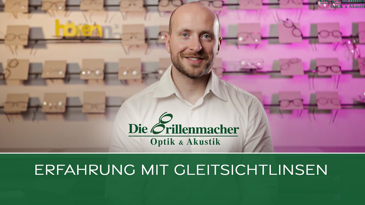 Erfahrung mit Gleitsichtlinsen