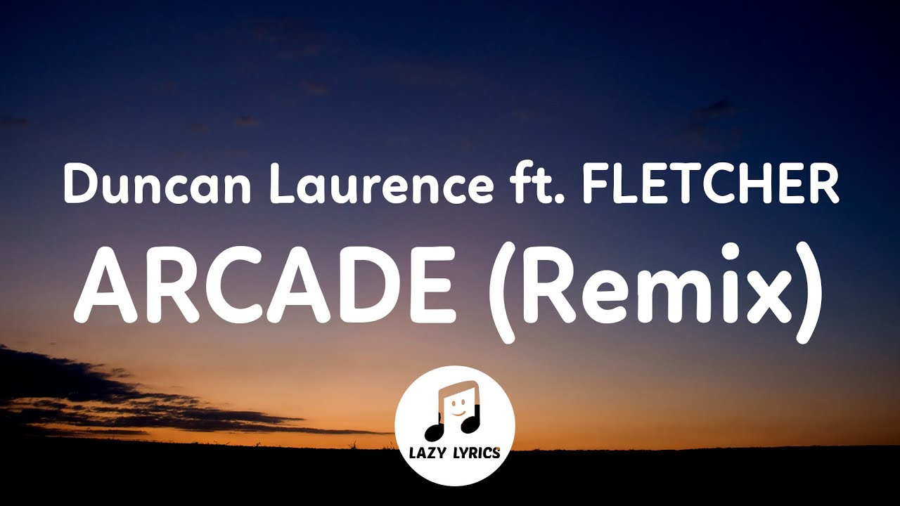 Duncan Laurence - Arcade (Lyrics) ft. FLETCHER | Loving You Is A Losing Game tiktok