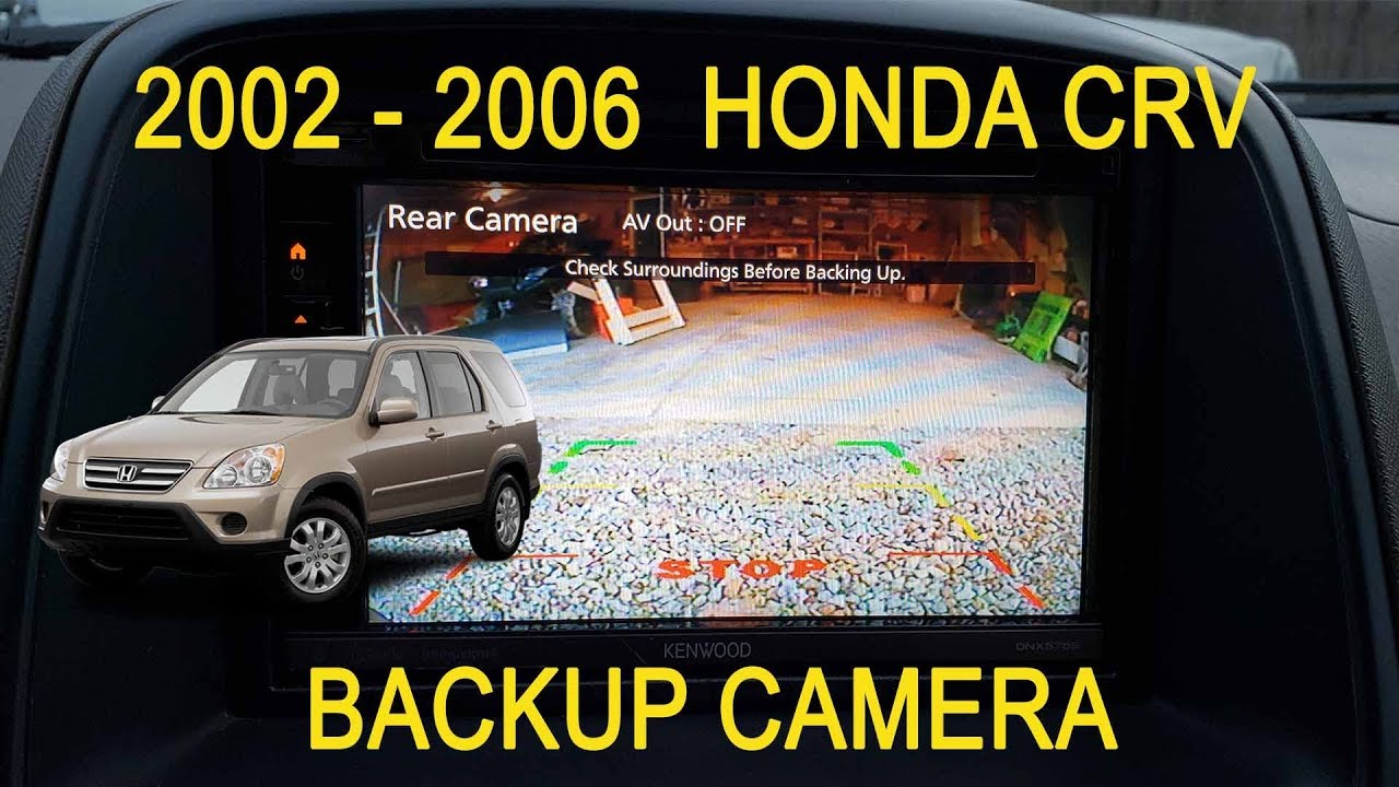 2002 - 2006 Honda CRV Backup Camera Installation How To