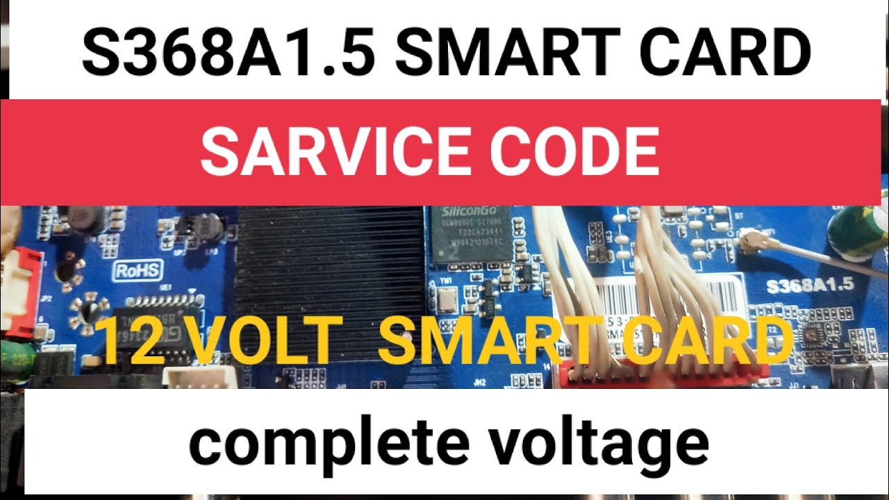 S368A1.5. Smart card voltage!! sarvice code # Mother board dead solution #led