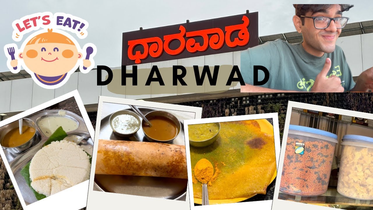 Best Places to eat in DHARWAD // Athrey Desai