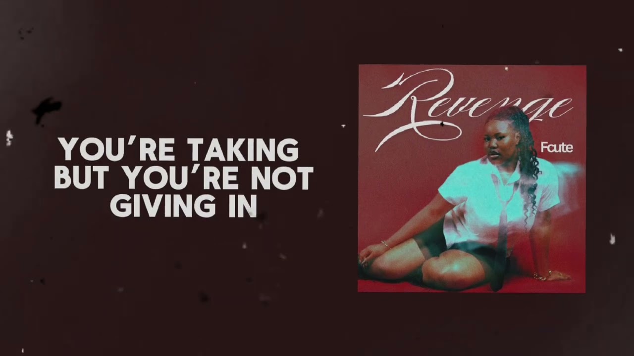 Fcute - Revenge (Lyric Video)