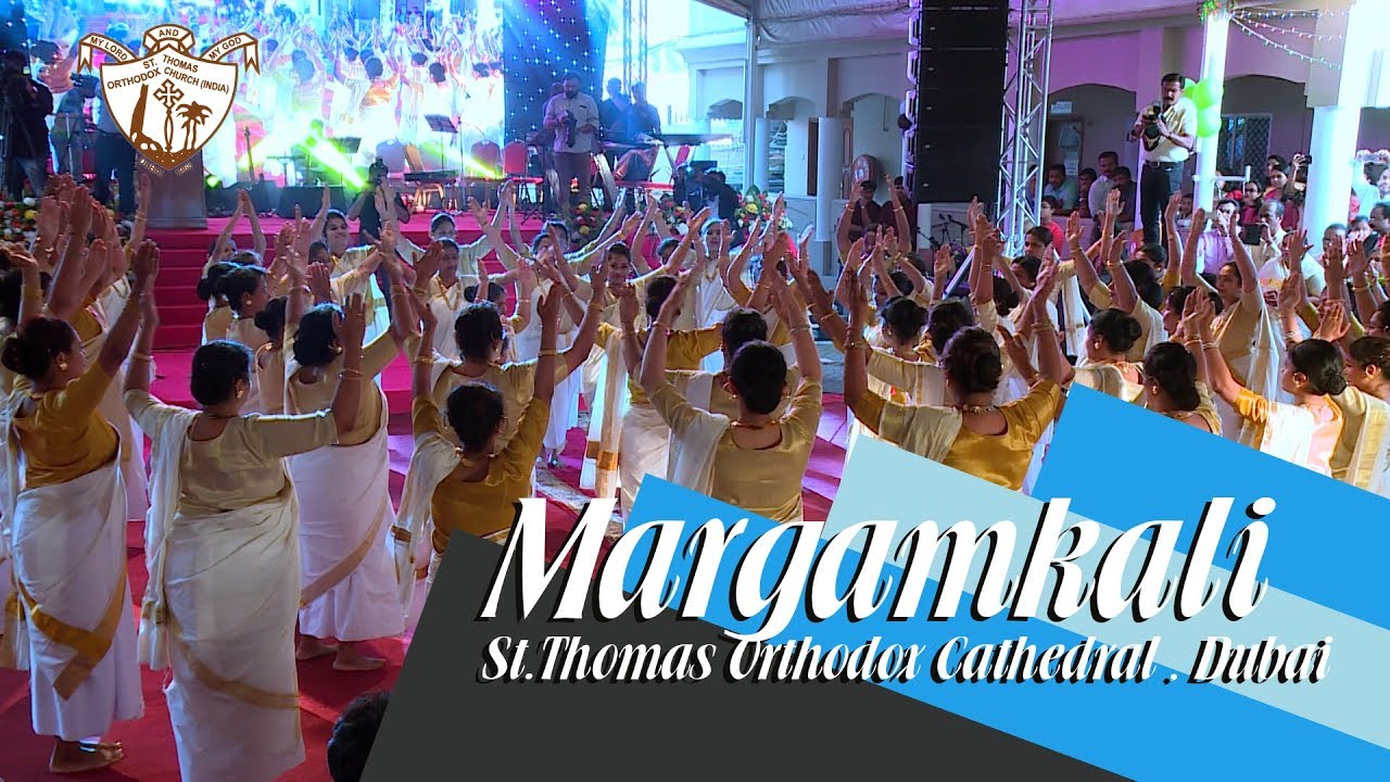 Margamkali   by-St.Thomas Orthodox Cathedral , Dubai