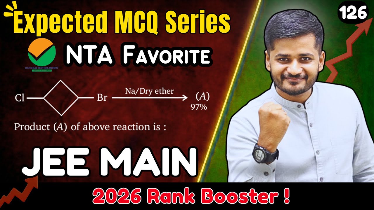 🔥Expected MCQ Series | JEE MAIN 2026 | 1 Mcq = Multiple Concepts| Day-126 | By IITian Teacher