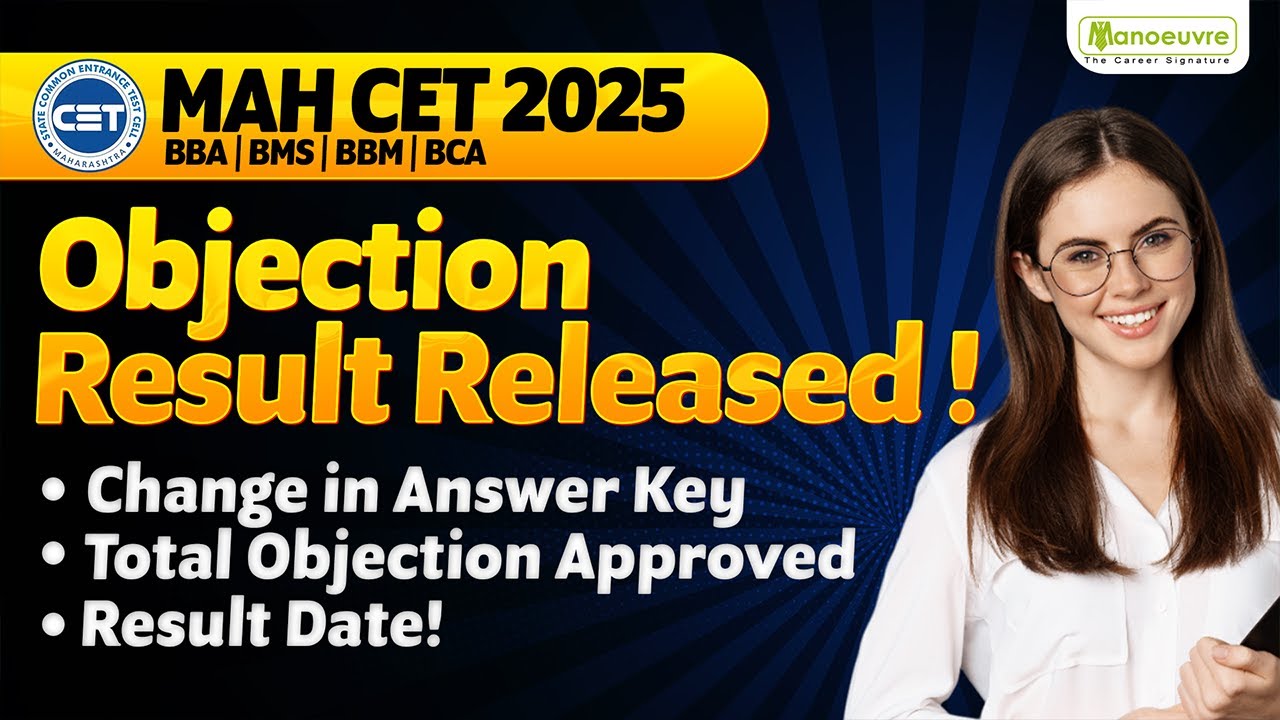 MAH CET BBA | BMS | BBM | BCA 2025 : Objection Redressal Out | Change In Ans Key | Result?
