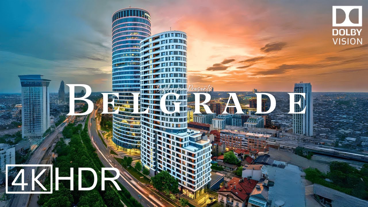 Белград, Сербия 🇷🇸 в 4K HDR ULTRA HD 60 FPS Dolby Vision™ Видео с дрона